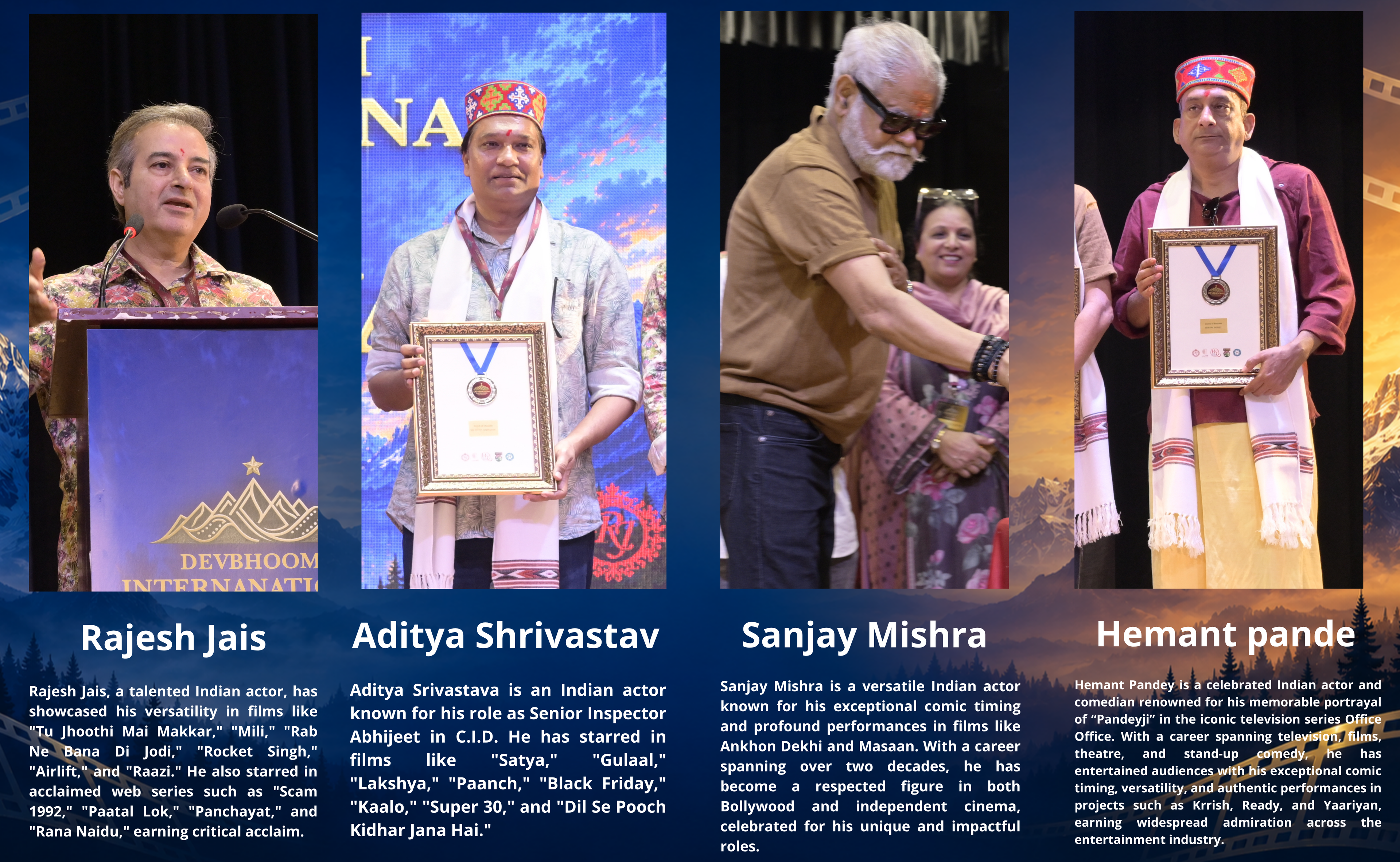 Esteemed Guests — Rajesh Jais, Aditya Shrivastav, Sanjay Mishra, Hemant Pandey